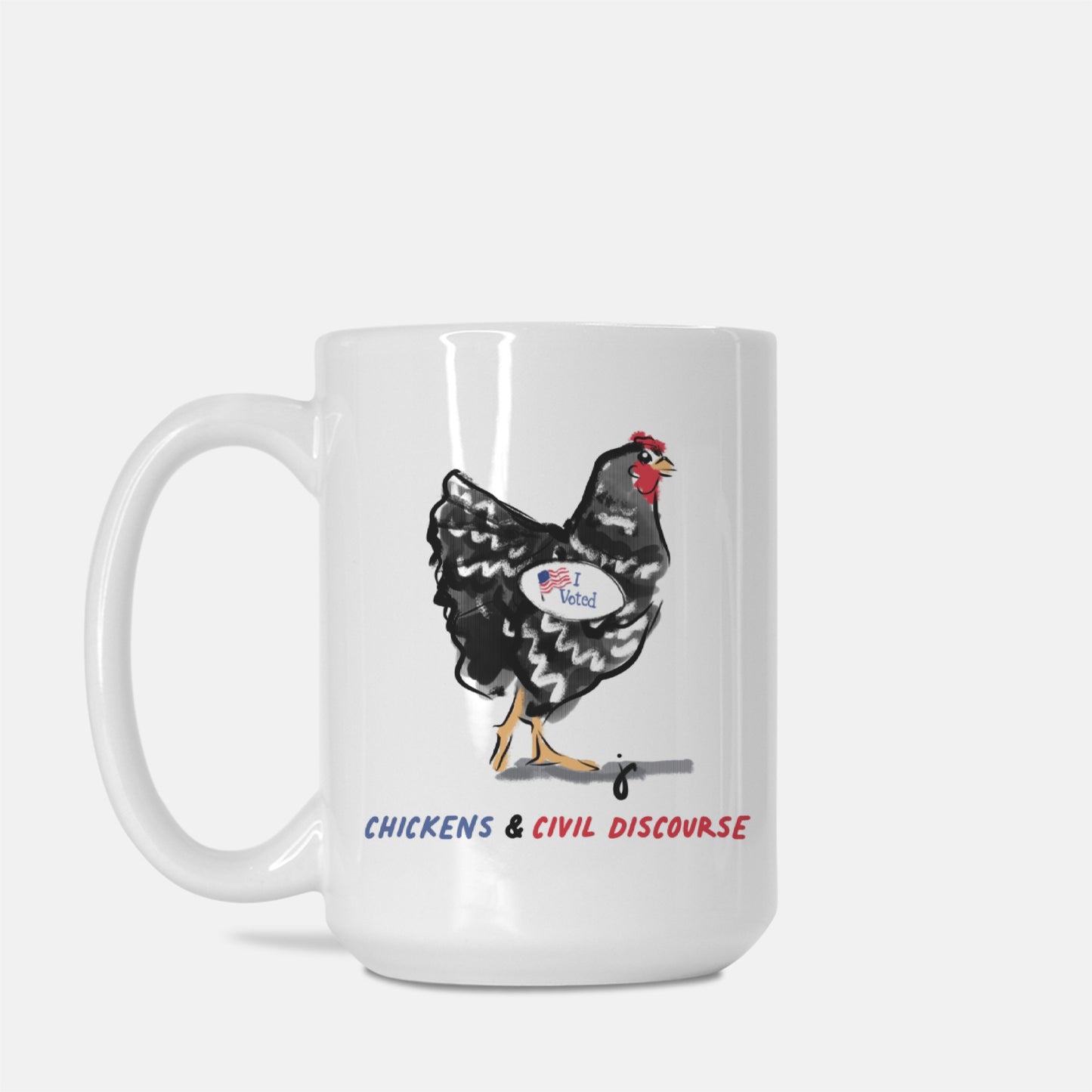 Chicken & Civil Discourse Mug - 15 oz.