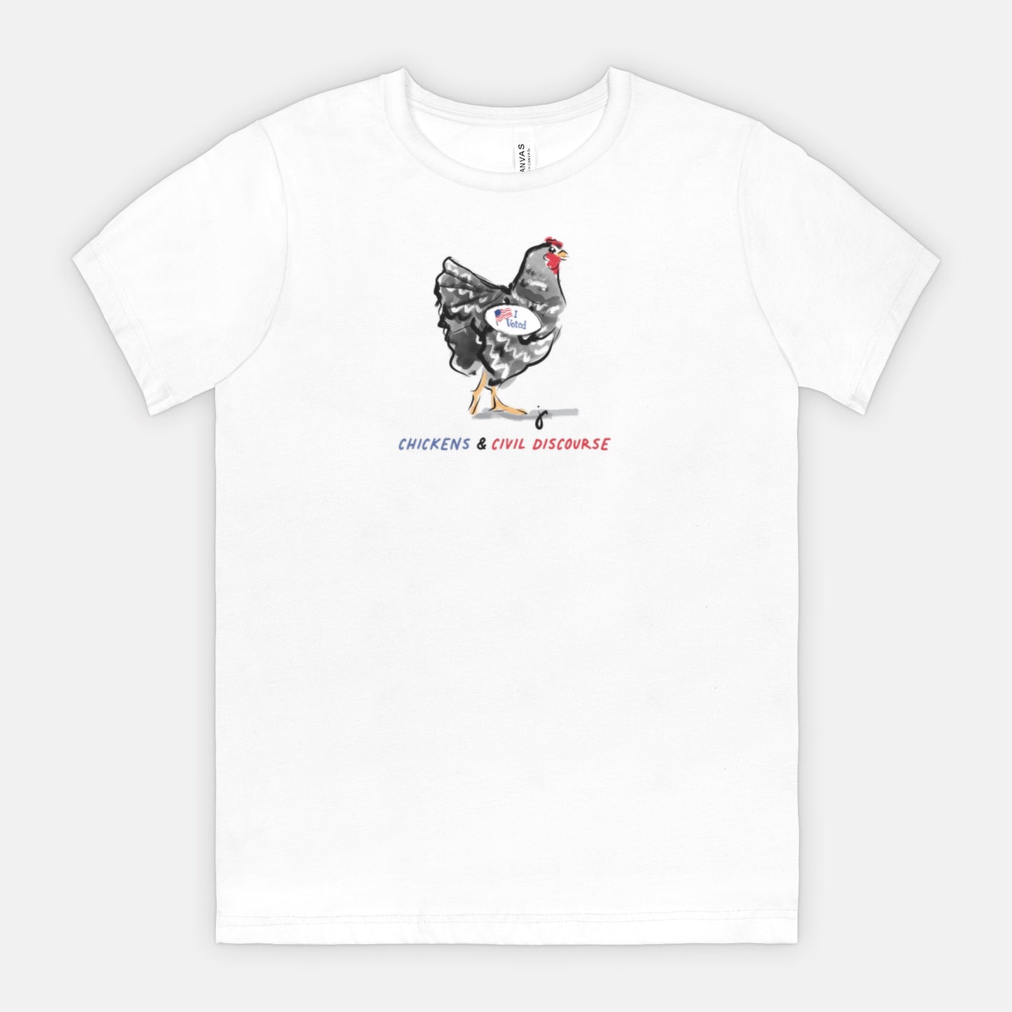 Chickens & Civil Discourse - Unisex Tee