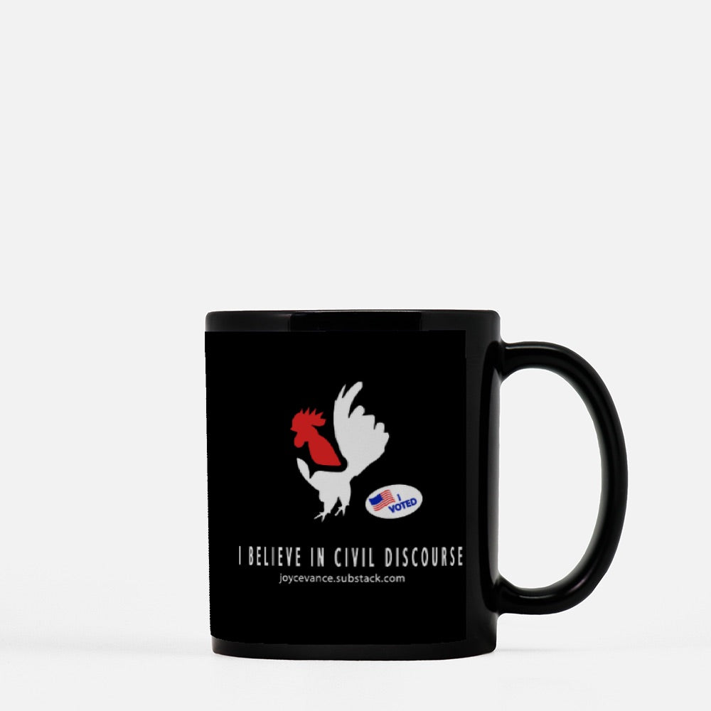 I Believe in Civil Discourse Black Mug - 11 oz.