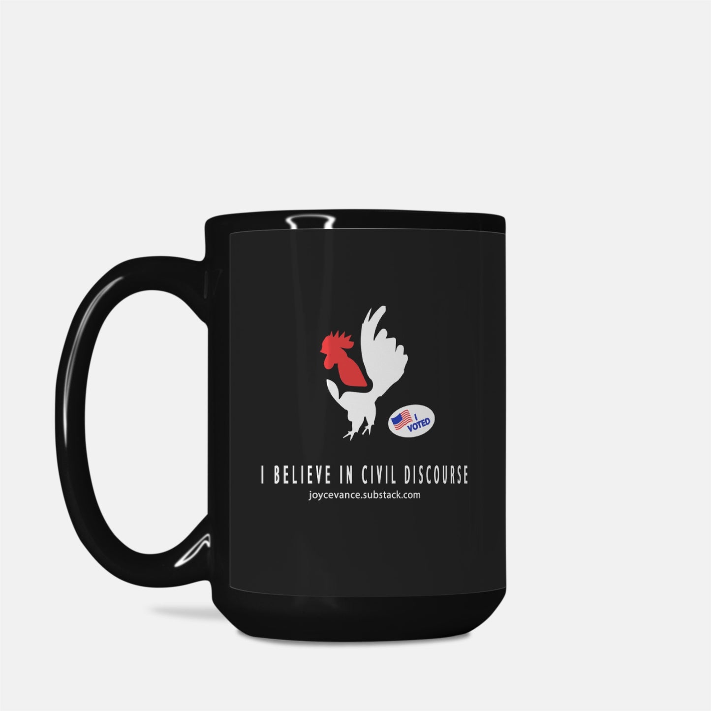 I Believe in Civil Discourse Black Mug - 15oz.